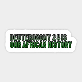 Deuteronomy 28 Is Our African History Sticker